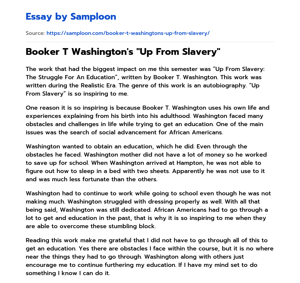 Booker T Washington’s “Up From Slavery” essay