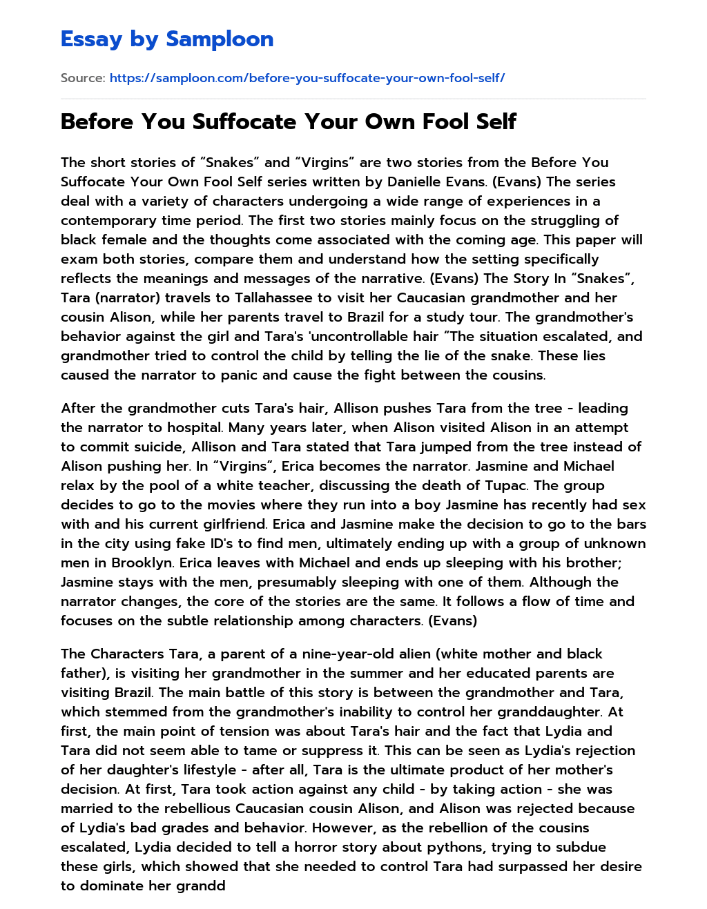 Before You Suffocate Your Own Fool Self Summary essay