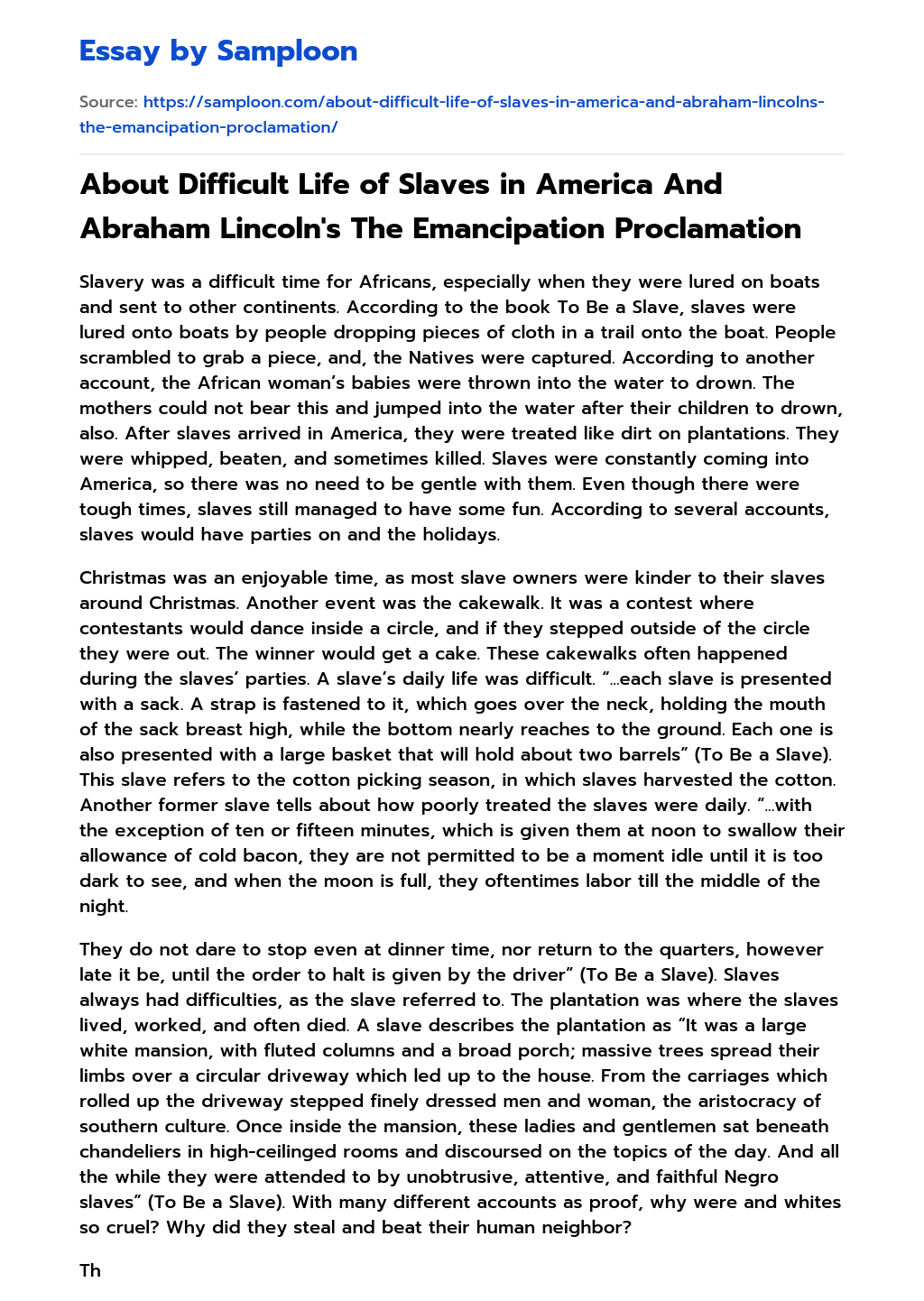 About Difficult Life of Slaves in America And Abraham Lincoln’s The Emancipation Proclamation essay