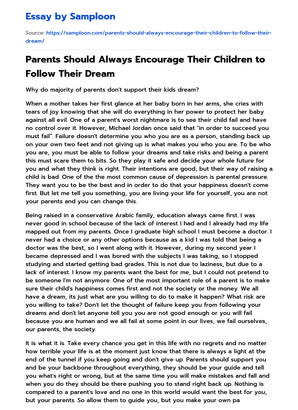 Parents Should Always Encourage Their Children to Follow Their Dream essay