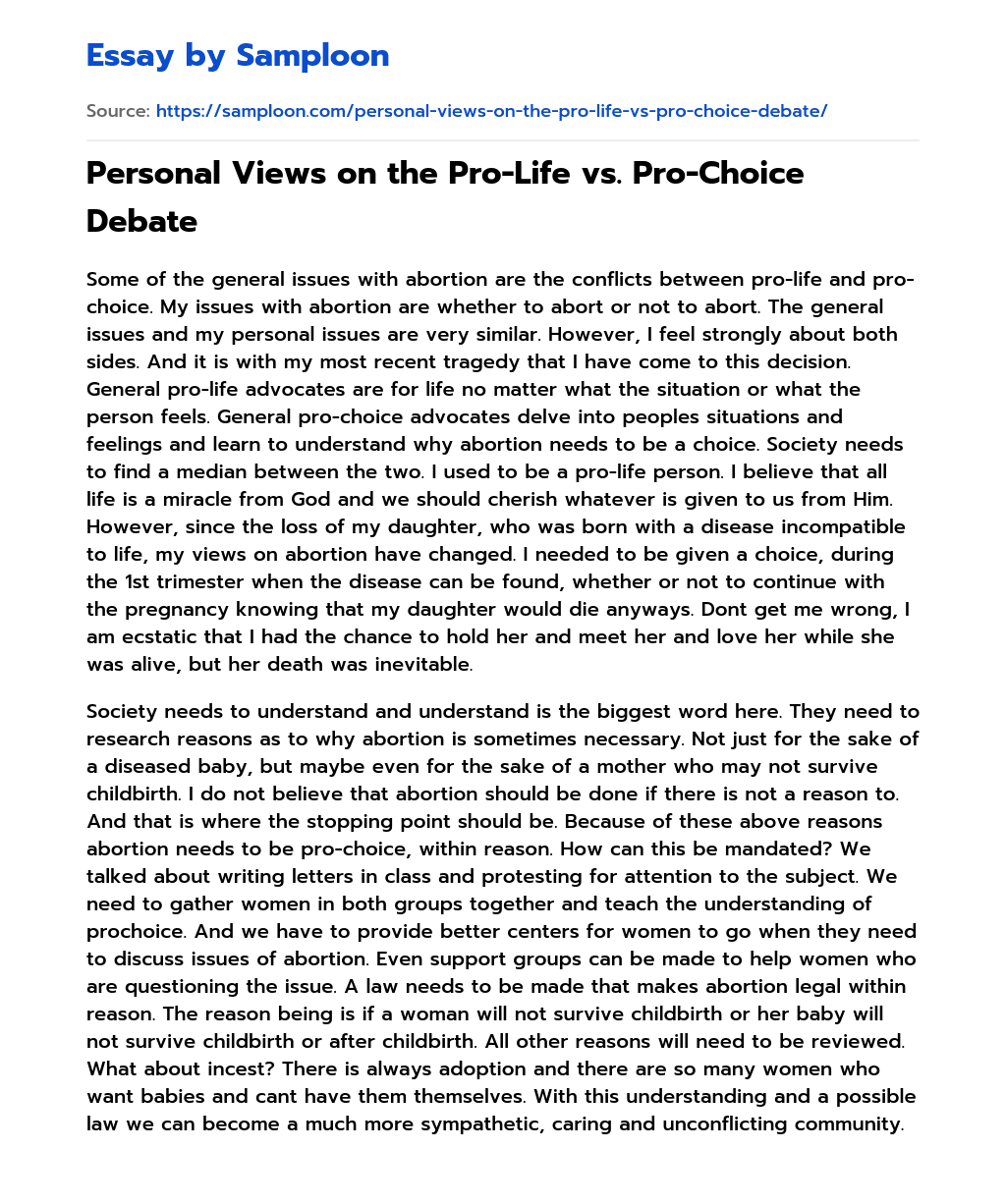 Personal Views on the Pro-Life vs. Pro-Choice Debate essay