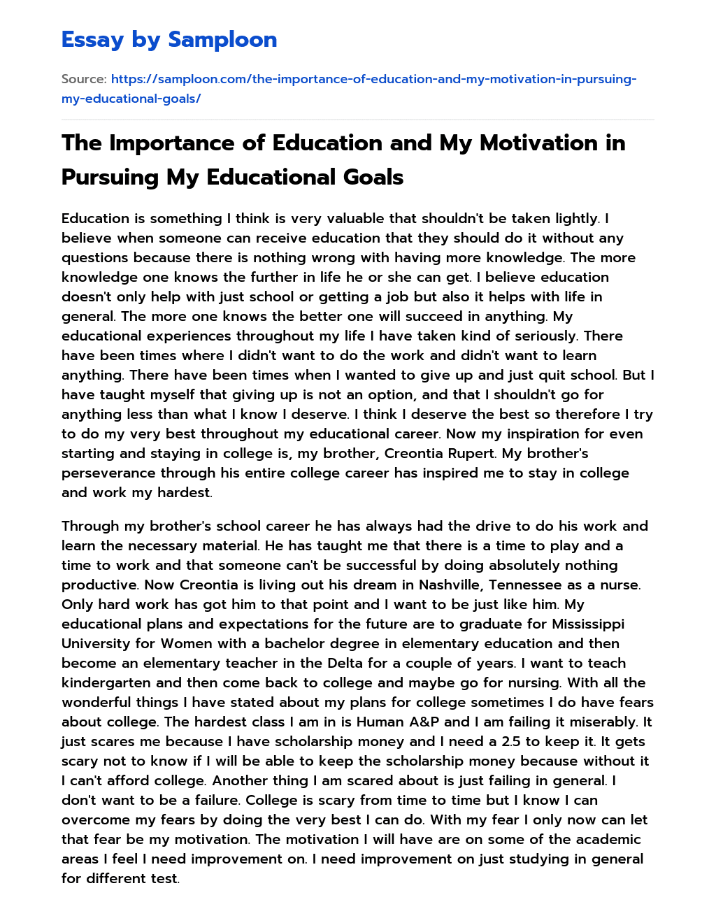 The Importance of Education and My Motivation in Pursuing My Educational Goals essay