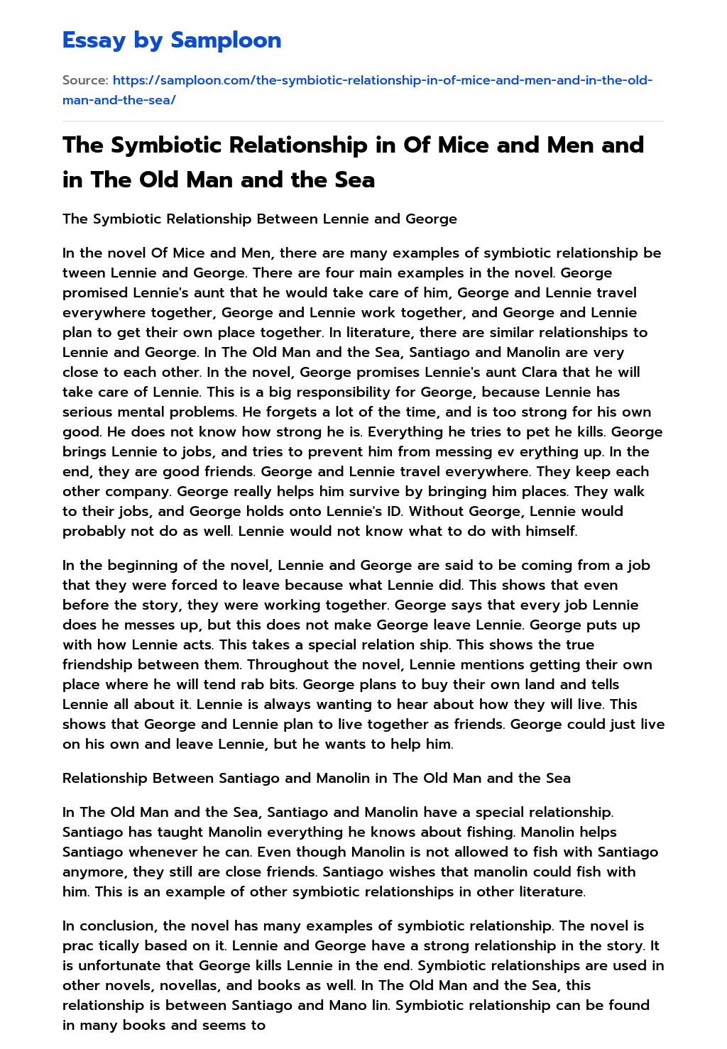 The Symbiotic Relationship in Of Mice and Men and in The Old Man and the Sea essay
