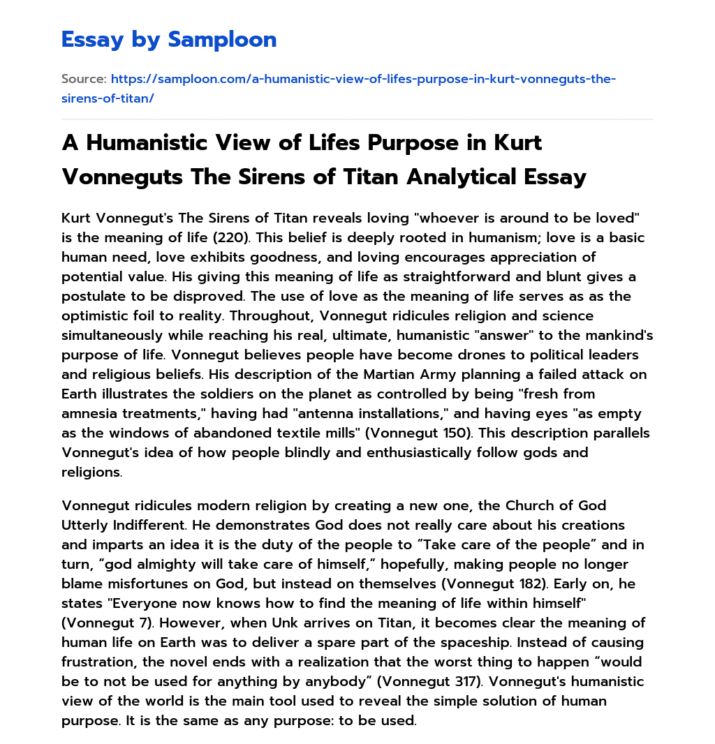 A Humanistic View of Lifes Purpose in Kurt Vonneguts The Sirens of Titan essay