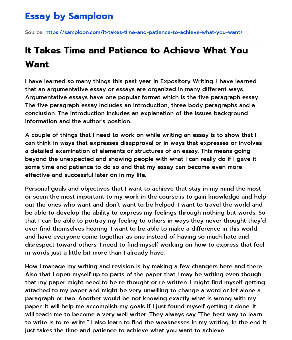 It Takes Time and Patience to Achieve What You Want essay