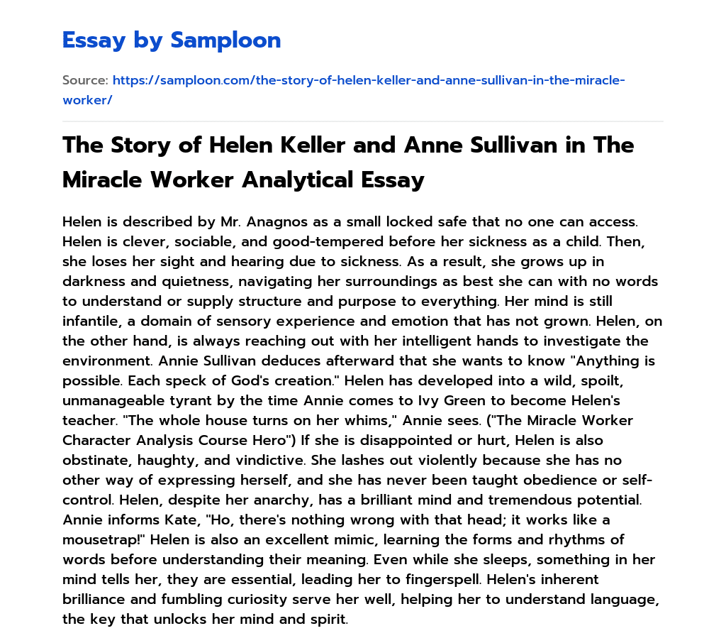 The Story of Helen Keller and Anne Sullivan in The Miracle Worker Analytical Essay essay