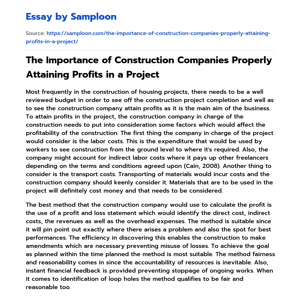 The Importance of Construction Companies Properly Attaining Profits in a Project essay