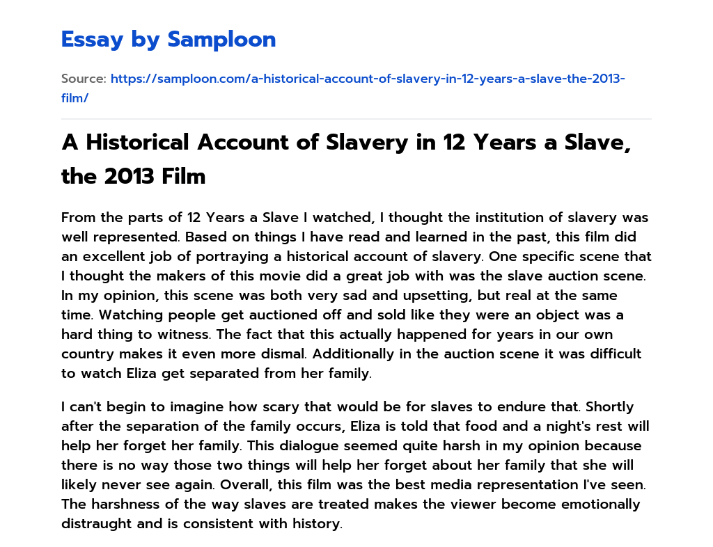 A Historical Account of Slavery in 12 Years a Slave, the 2013 Film essay