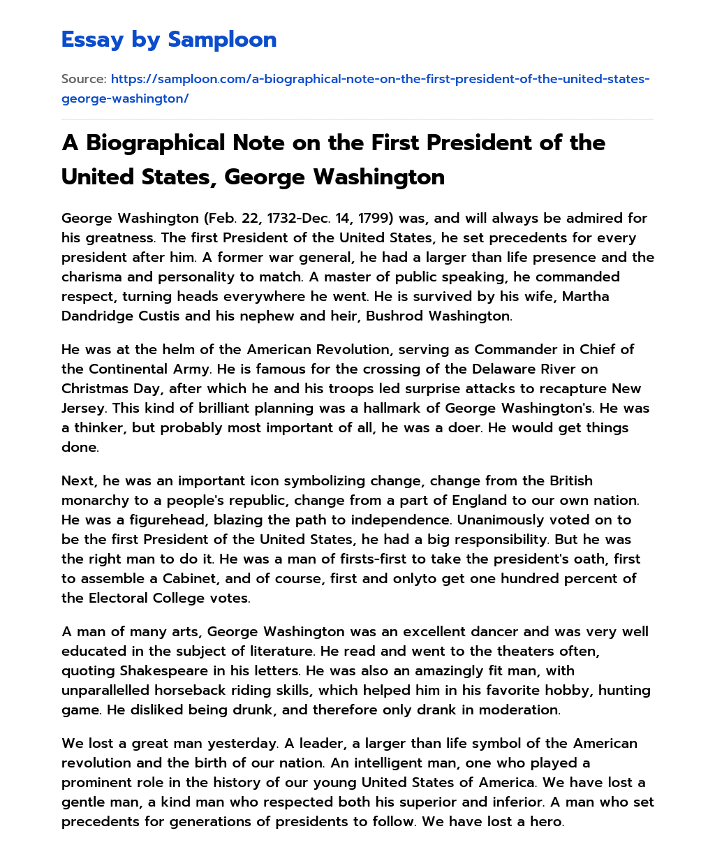 A Biographical Note on the First President of the United States, George Washington essay