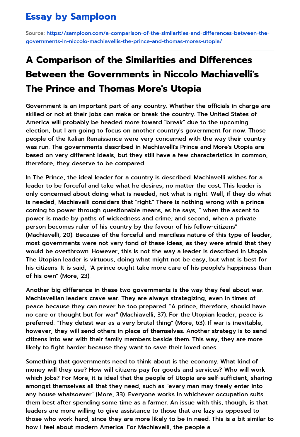 A Comparison of the Similarities and Differences Between the Governments in Niccolo Machiavelli’s The Prince and Thomas More’s Utopia essay