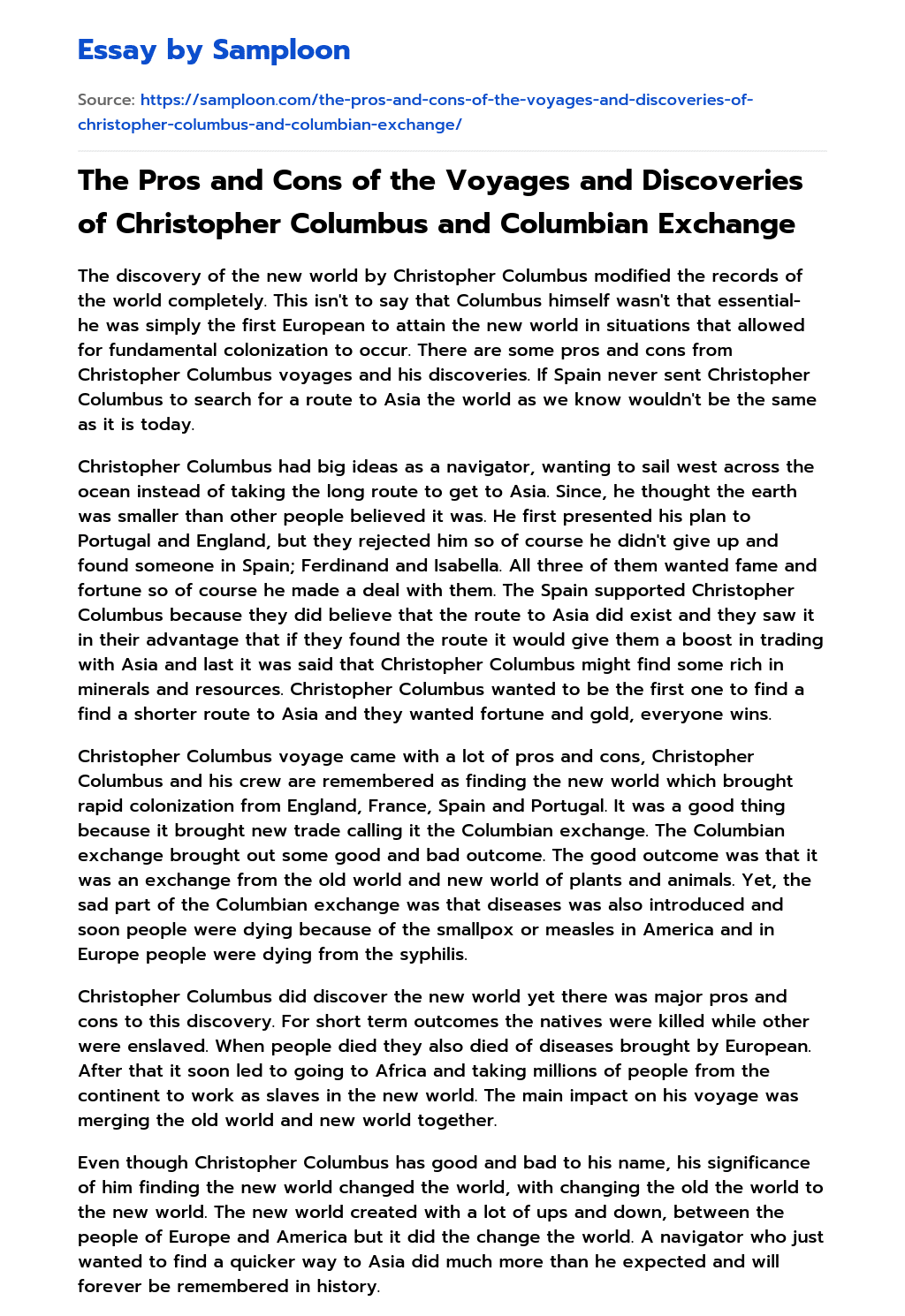 The Pros and Cons of the Voyages and Discoveries of Christopher Columbus and Columbian Exchange essay