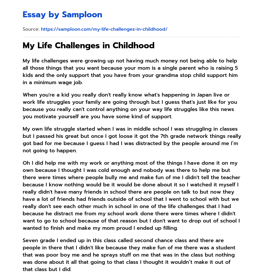 My Life Challenges In Childhood Personal Essay On Samploon