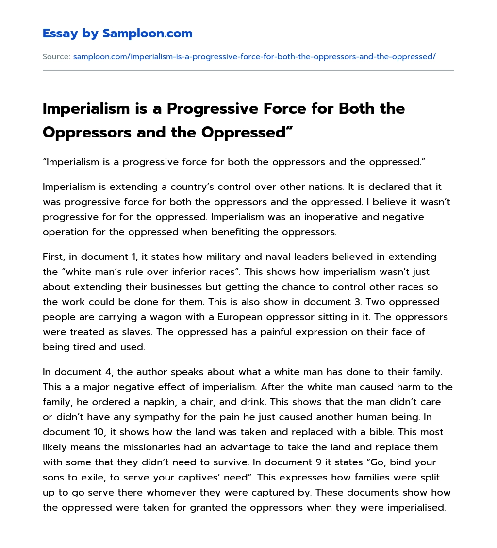 Imperialism is a Progressive Force for Both the Oppressors and the Oppressed” essay