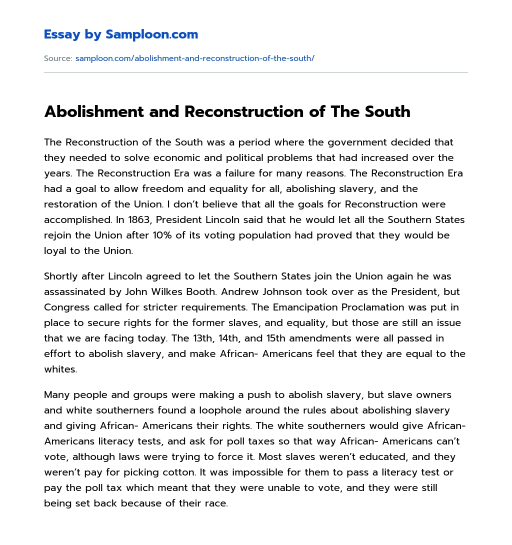 Abolishment and Reconstruction of The South essay