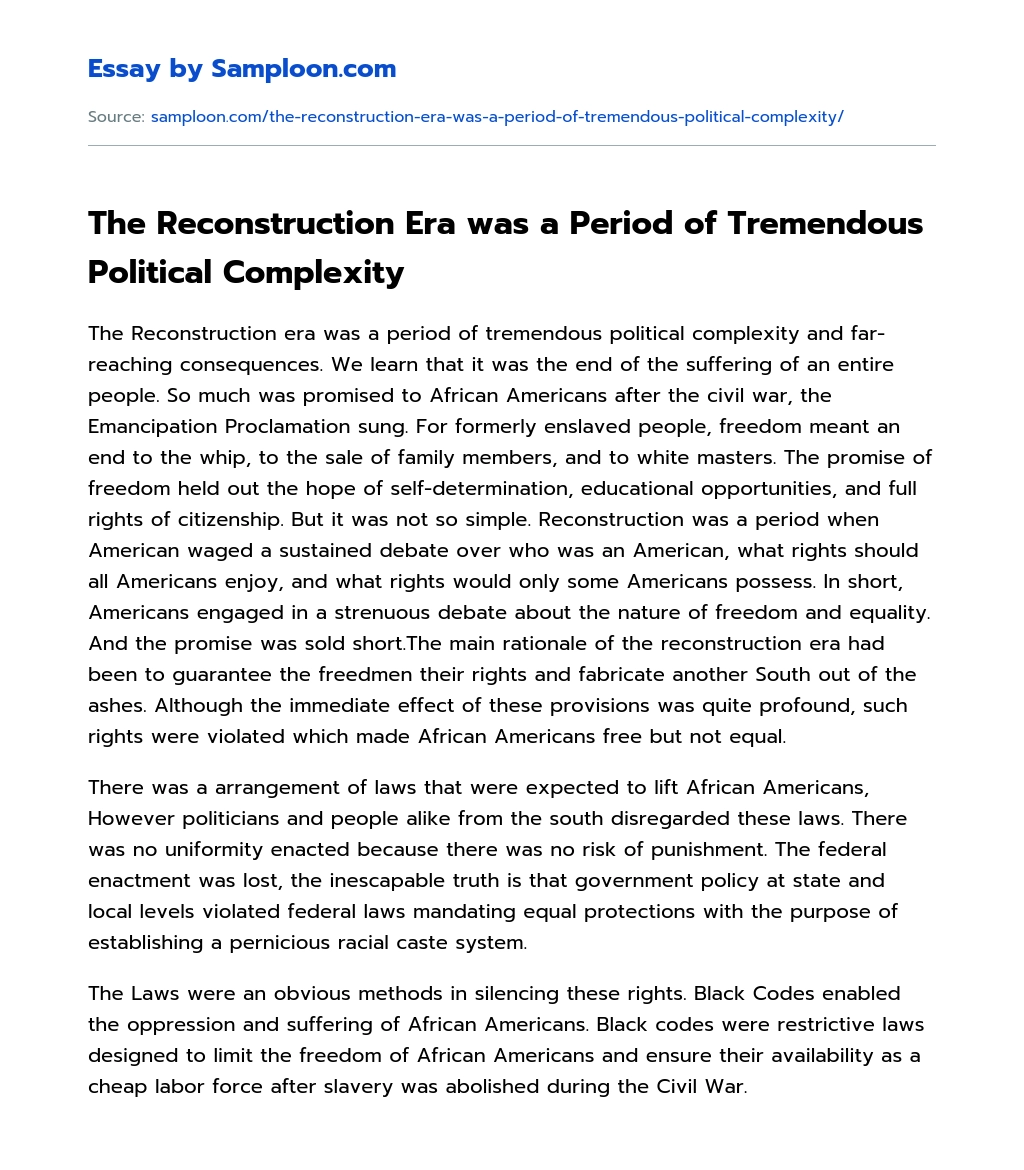 The Reconstruction Era was a Period of Tremendous Political Complexity essay