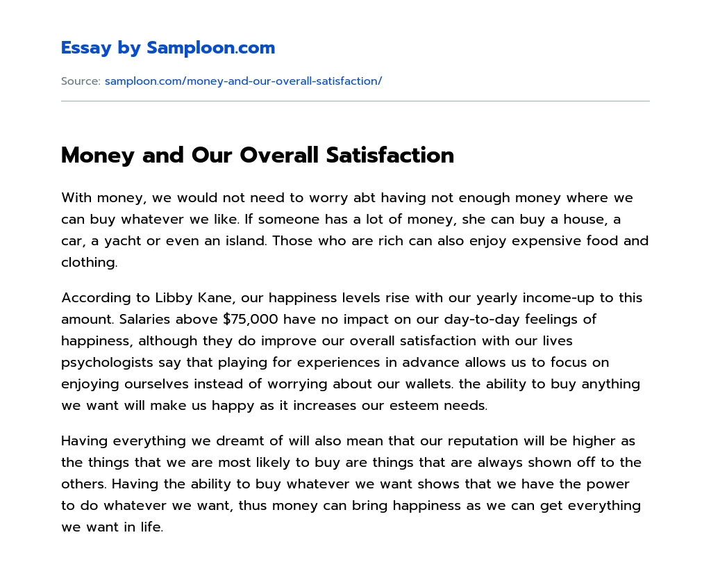 Money and Our Overall Satisfaction essay